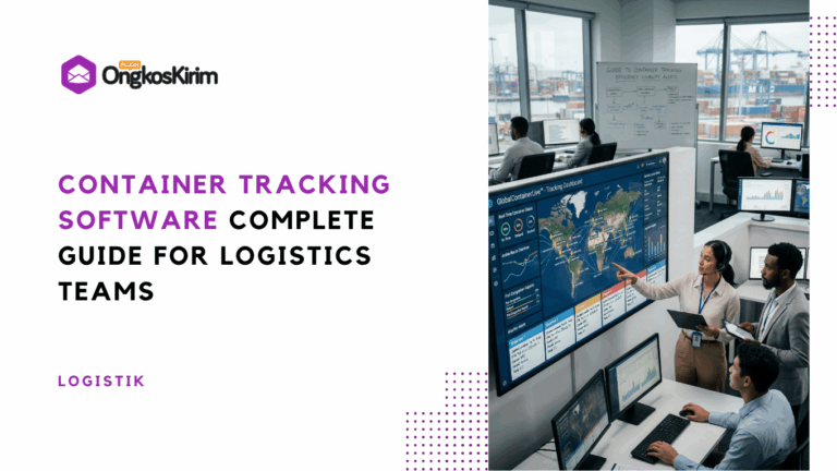 Container tracking software: a complete guide for logistics teams